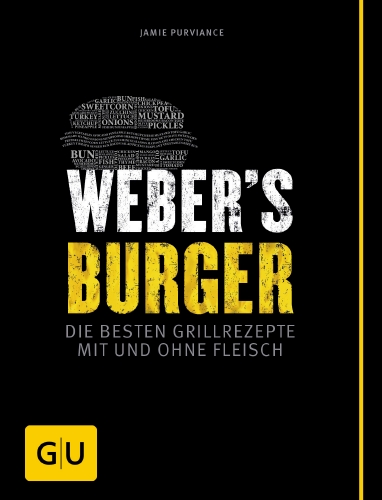 Grillbuch Weber`s Burger